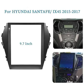 9,7 Инча 2 Din радиото в колата За HYUNDAI SANTAFE/IX45 2015-2017 Tesla Стил Мултимедийна Рамка Видео DVD Покритие на Панела 0