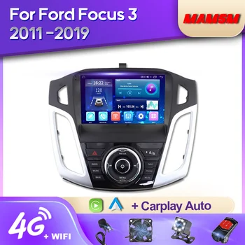 MAMSM За Ford Focus 3 Mk 3 2011-2019 Android 12 Радиото в автомобила Мултимедиен Плейър GPS Навигация Carplay Главното устройство 2K QLED