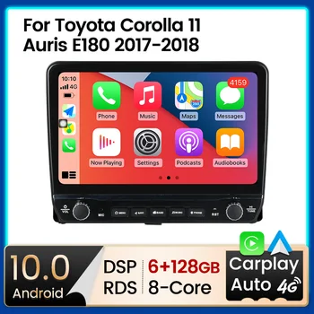 Авто Радио приемник с голям екран, Android 11 за Toyota Corolla 11 Auris E180 2017-2018 Мултимедиен Плейър Стерео GPS Навигация 2din DVD