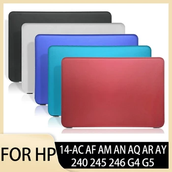 Нови Оригинални За HP 14-AC AF AM AN AQ, AR AY 240 245 246 G4 G5 Серия Задната част на Кутията на Лаптопа Горната част на Корпуса на LCD дисплея Делото 858066-001