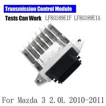 (Тестове Могат да работят качествено) Детайли Модул за управление на предаването TCM TCU За Mazda 3 2.0 L 2010-2011 LF8M189E1F LF8M189E1A