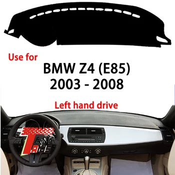 Фабричните аксесоари TAIJS за кола От Полиестерни Влакна Покриване на Арматурното табло на Автомобила BMW Z4 (E85) 2003-2008 с лявата ръка на горивото