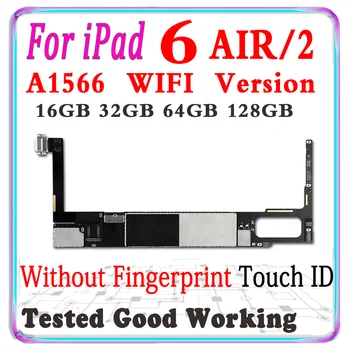 Безплатна версия на iCloud Original A1566 За дънната платка на iPad 6 Air 2 с Touch ID 16g 64gb 128gb За логически платки iPad 6 Air 2 A1566 1