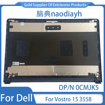 Нов Dell Vostro 15 3558 Inspiron Lingyue 15 5558 LCD дисплей на Задната част на Кутията 0CMJK5/CMJK5 Корпус на Лаптоп 1